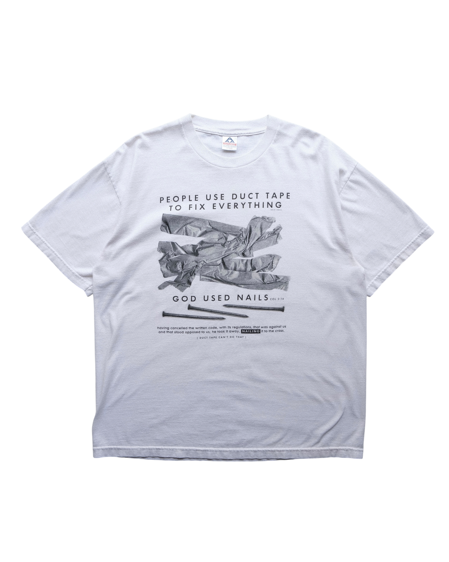 Solid Light “People Use Duct Tape To Fix Everything, God Used Nails” T-Shirt